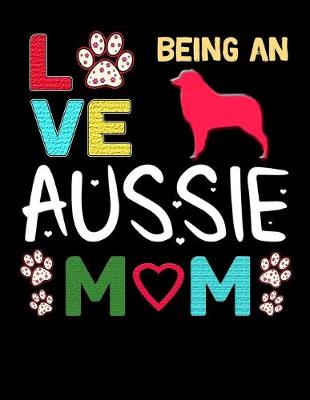 Book cover for Love Being an Aussie Mom