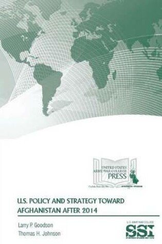 Cover of U.S. Policy and Strategy Toward Afghanistan After 2014