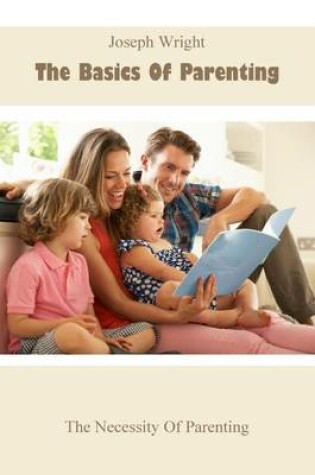 Cover of The Basics of Parenting