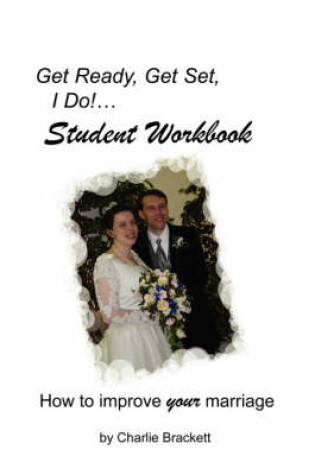 Cover of Get Ready, Get Set, I Do! Student Workbook