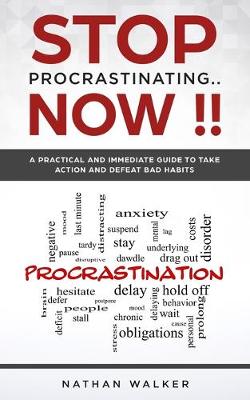 Book cover for Stop Procrastinating ...Now !!