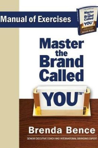 Cover of Master the Brand Called YOU - Manual of Exercises