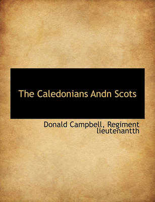 Book cover for The Caledonians Andn Scots