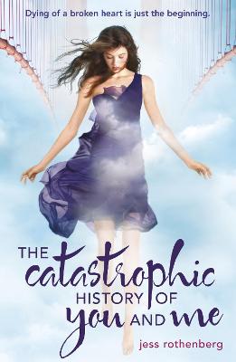 Book cover for The Catastrophic History of You and Me