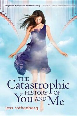 Cover of The Catastrophic History of You and Me
