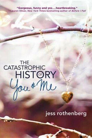 Cover of The Catastrophic History of You and Me