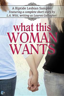 Book cover for What This Woman Wants