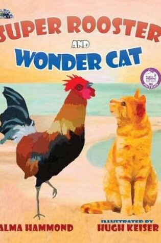 Cover of Super Rooster and Wonder Cat