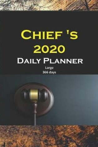 Cover of Chief 's 2020 Daily Planner Large 366 days