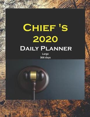 Book cover for Chief 's 2020 Daily Planner Large 366 days