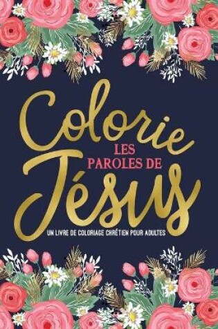 Cover of Colorie les paroles de Jesus