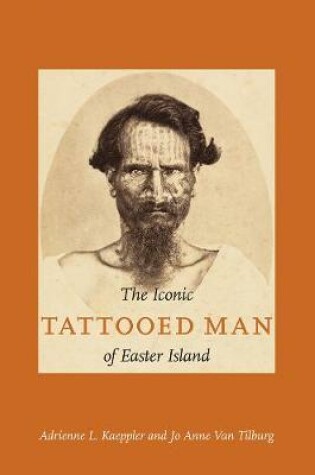 Cover of The Iconic Tattooed Man of Easter Island