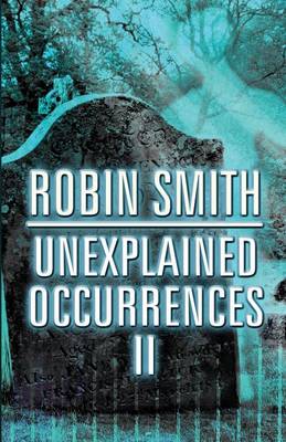 Book cover for Unexplained Occurrences II