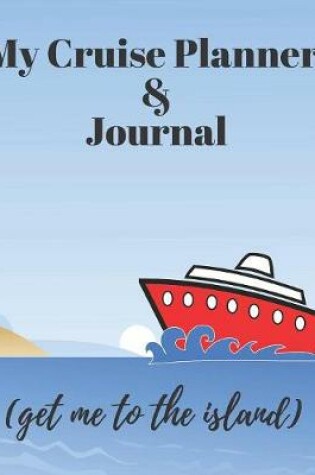 Cover of My Cruise Planner and Journal