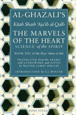 Cover of Al-Ghazali's Marvels of the Heart