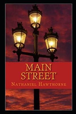 Book cover for Main Street by Nathaniel Hawthorne illustrated