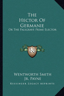 Book cover for The Hector of Germanie