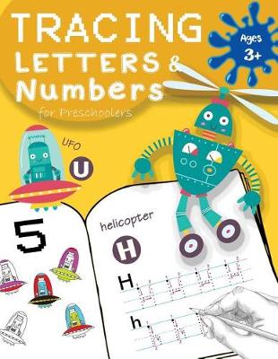 Book cover for Tracing Letters & Numbers for preschoolers Age 3+