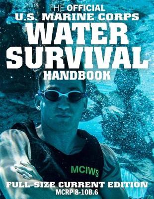 Book cover for The Official US Marine Corps Water Survival Handbook