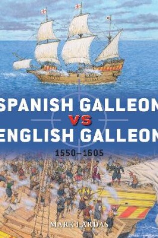 Cover of Spanish Galleon vs English Galleon