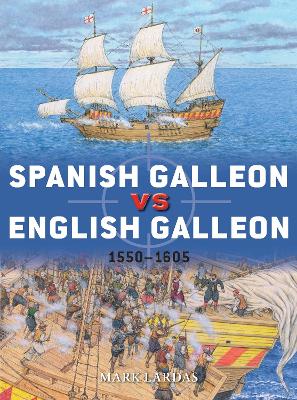 Cover of Spanish Galleon vs English Galleon