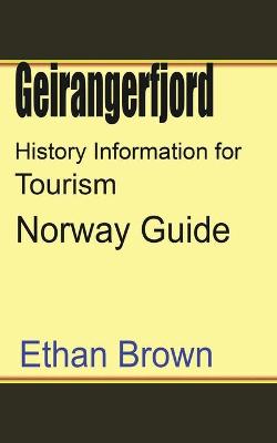 Book cover for Geirangerfjord History Information for Tourism