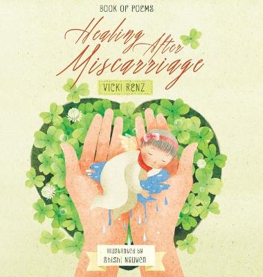 Book cover for Healing After Miscarriage Book of Poems