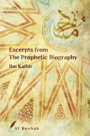 Cover of Excerpts from the Prophetic Biography