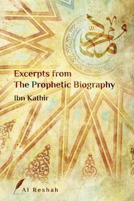 Book cover for Excerpts from the Prophetic Biography