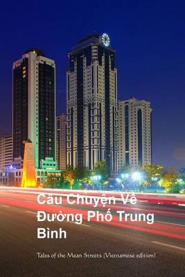 Book cover for Cau Chuyen Ve Duong PHO Trung Binh