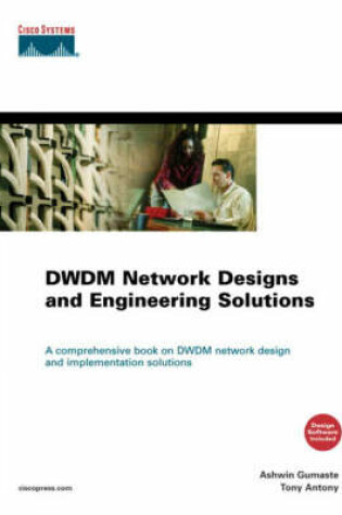 Cover of DWDM Network Designs and Engineering Solutions