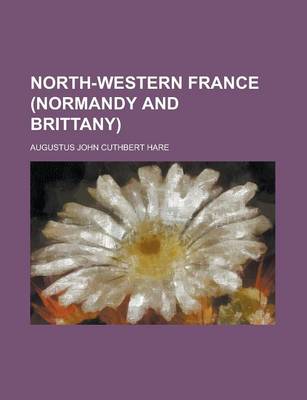 Book cover for North-Western France (Normandy and Brittany)