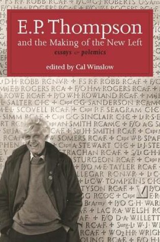 Cover of E. P. Thompson and the Making of the New Left