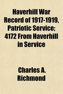 Book cover for Haverhill War Record of 1917-1919, Patriotic Service; 4172 from Haverhill in Service