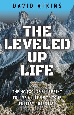 Cover of The Leveled Up Life
