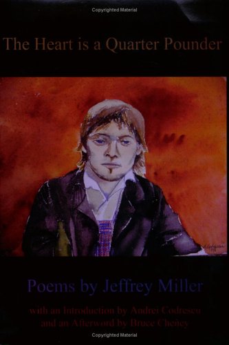 Book cover for The Heart Is a Quarter Pounder: Poems by Jeffrey Miller