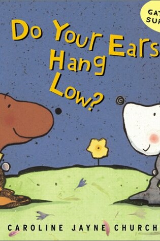 Cover of Do Your Ears Hang Low? a Love Story