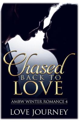 Cover of Chased Back To Love