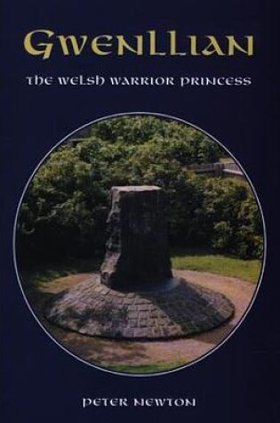 Cover of Gwenllian - The Welsh Warrior Princess