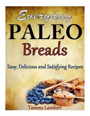 Book cover for Everyday Paleo Breads