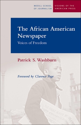 Book cover for The African American Newspaper: Voice Of Freedom