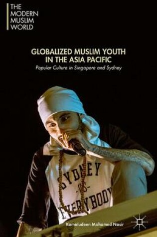 Cover of Globalized Muslim Youth in the Asia Pacific