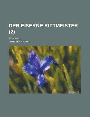 Book cover for Der Eiserne Rittmeister; Roman ... (2)