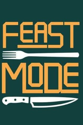 Cover of Feast Mode