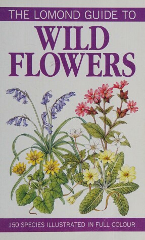 Book cover for The Lomond Guide to Flowers