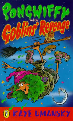 Book cover for Pongwiffy and the Goblins' Revenge
