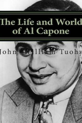 Cover of The Life and World of Al Capone