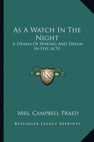 Cover of As a Watch in the Night as a Watch in the Night