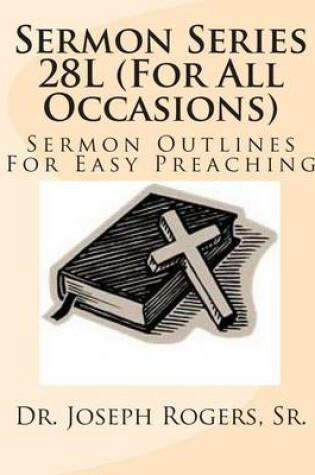 Cover of Sermon Series 28L (For All Occasions)