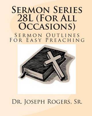 Book cover for Sermon Series 28L (For All Occasions)